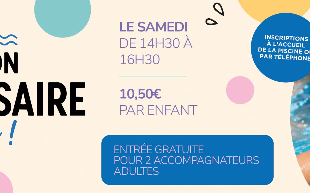 FÊTE TON ANNIVERSAIRE À LA PISCINE