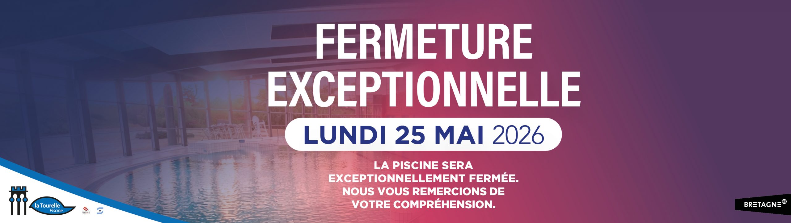 FERMETURE EXCEPTIONNELLE
